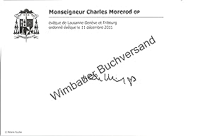 Seller image for Original Autogramm Monseigneur Charles Morerod OP Lausanne Genve Fribourg 2011 /// Autogramm Autograph signiert signed signee for sale by Antiquariat im Kaiserviertel | Wimbauer Buchversand