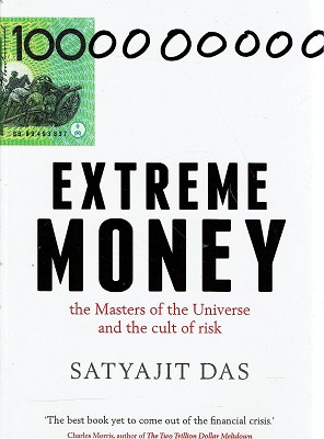 Bild des Verkufers fr Extreme Money: The Masters Of The Universe And The Cult Of Risk zum Verkauf von Marlowes Books and Music