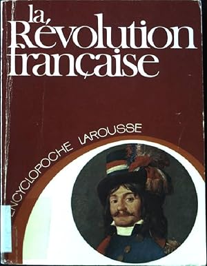 Seller image for La Rvolution franaise (Encyclopoche Larousse) for sale by books4less (Versandantiquariat Petra Gros GmbH & Co. KG)