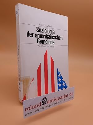 Soziologie der Amerikanischen Gemeinde: Zur Theoretischen Begründung Praktischer Gemeindearbeit (...