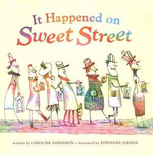 Imagen del vendedor de It Happened on Sweet Street a la venta por GreatBookPrices