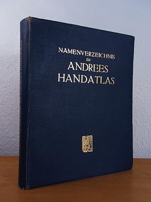 Bild des Verkufers fr Namenverzeichnis zu Andrees Handatlas zum Verkauf von Antiquariat Weber