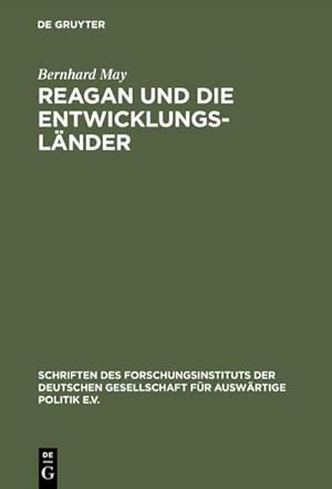 Bild des Verkufers fr Reagan und die Entwicklungslnder zum Verkauf von BuchWeltWeit Ludwig Meier e.K.