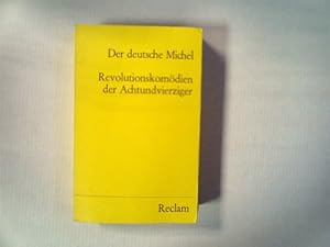 Imagen del vendedor de Der deutsche Michel. Revolutionskomdien der Achtundvierziger a la venta por Gabis Bcherlager