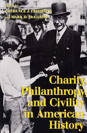 Bild des Verkufers fr Charity, Philanthropy, and Civility in American History zum Verkauf von Adelaide Booksellers
