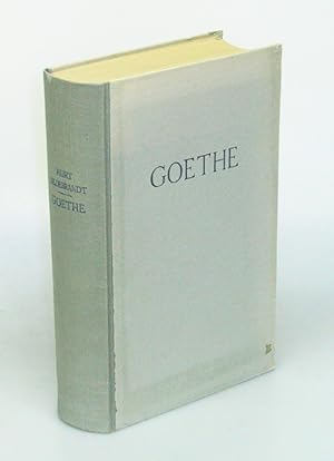 Bild des Verkufers fr Goethe. Seine Weltweisheit im Gesamtwerk. zum Verkauf von Antiquariat An der Rott Oswald Eigl