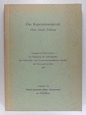 Das Kuponsteuergesetz. Motiv - Inhalt - Wirkung. (Dissertation).