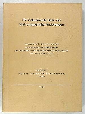 Die institutionelle Seite der Währungsparitätenänderungen. (Dissertation).