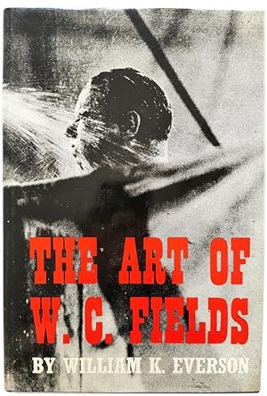 Seller image for The Art of W. C. Fields for sale by PsychoBabel & Skoob Books