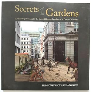 Secrets of the Gardens: Archaeologists Unearth the Lives of Roman Londoners at Drapers' Gardens