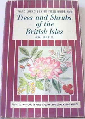 Trees and Shrubs of the British Isles (Ward Lock's Junior Field Guide No 5)