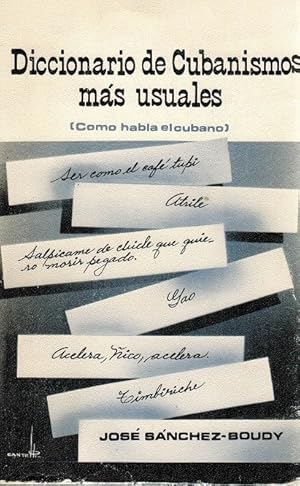 Bild des Verkufers fr Diccionario de cubanismos ms usuales (como habla el cuabano). zum Verkauf von La Librera, Iberoamerikan. Buchhandlung