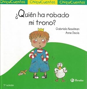 Image du vendeur pour Quin ha robado mi trono? Edad: 4+. mis en vente par La Librera, Iberoamerikan. Buchhandlung