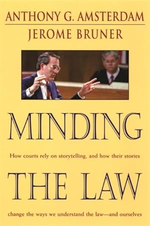 Immagine del venditore per Minding the Law venduto da GreatBookPrices