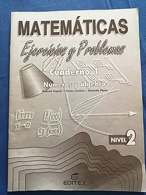 Matemáticas : ejercicios y problemas. Cuaderno 1 : números y álgebra : nivel 2