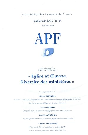 Image du vendeur pour Cahiers de l'A.P.F. N34."Eglise et oeuvres.Diversite des ministeres" mis en vente par JP Livres