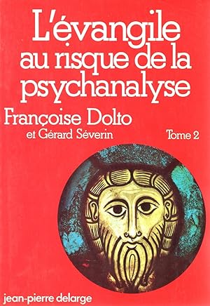 Seller image for L'evangile au risque de la psychanalyse-Tome 2- for sale by JP Livres