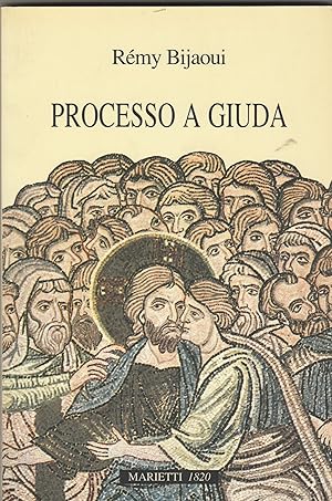 Bild des Verkufers fr Processo a Giuda. Prefazione di Paul Lombard. zum Verkauf von Libreria Gull
