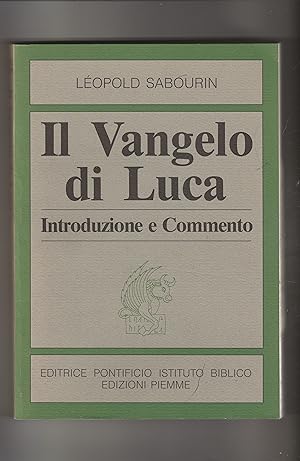 Image du vendeur pour Il Vangelo di Luca. Introduzione e Commento. mis en vente par Libreria Gull