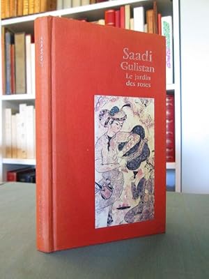 Seller image for Saadi Gulistan ou le jardin des roses. for sale by Dj Jadis