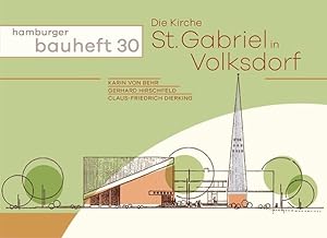 Image du vendeur pour Die Kirche St. Gabriel in Volksdorf. (1. Aufl.). mis en vente par Antiquariat Reinhold Pabel