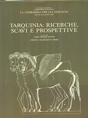 Immagine del venditore per Tarquinia ricerche scavi e prospettive venduto da Miliardi di Parole