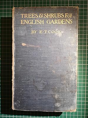 TREES & SHRUBS FOR ENGLISH GARDENS