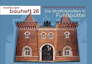 Bild des Verkufers fr Die Strafanstalten in Fuhlsbttel. zum Verkauf von Antiquariat Reinhold Pabel