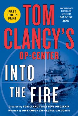 Image du vendeur pour Tom Clancys Op-Center: Into the Fire (Paperback or Softback) mis en vente par BargainBookStores