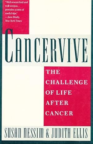 Bild des Verkufers fr Cancervive: The Challenge of Life After Cancer zum Verkauf von Robinson Street Books, IOBA