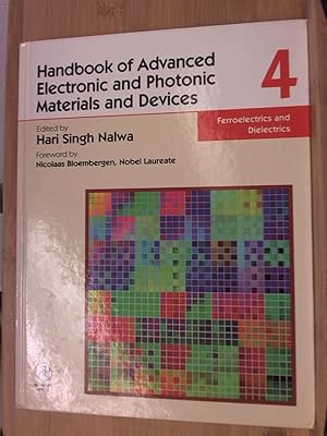 Bild des Verkufers fr Handbook of Advanced Electronic and Photonic Materials and Devices: Ferroelectrics and Dielectrics zum Verkauf von Archives Books inc.