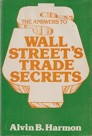 Bild des Verkufers fr Answers to Wall Streets Trade Secrets zum Verkauf von Robinson Street Books, IOBA