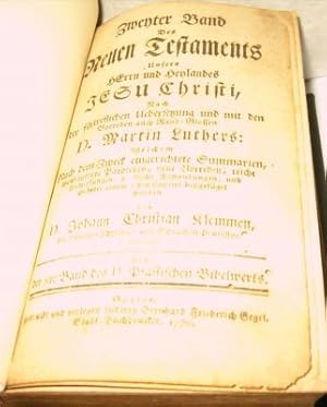 Bild des Verkufers fr Zweyter Band des Neuen Testaments unseres Herrn und Heylandes Jesu Christi, nach der f?rtreflichen Uebersetzung und mit den Vorreden auch Rand-Glossen D.Martin Luthers by Luther, Martin Johann Christian Klemmen zum Verkauf von Robinson Street Books, IOBA