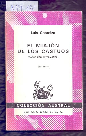 Seller image for EL MIAJON DE LOS CASTUOS (RAPSODIAS EXTREMEAS) for sale by Libreria 7 Soles