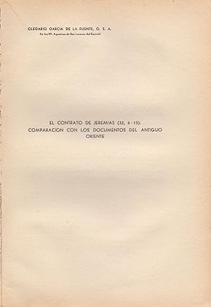Bild des Verkufers fr EL CONTRATO DE JEREMIAS (32, 6-15) COMPARACION CON LOS DOCUMENTOS DEL ANTIGUO ORIENTE (EXTRAIDO ORIGINAL DEL AO 1955, ESTUDIO COMPLETO TEXTO INTEGRO) zum Verkauf von Libreria 7 Soles