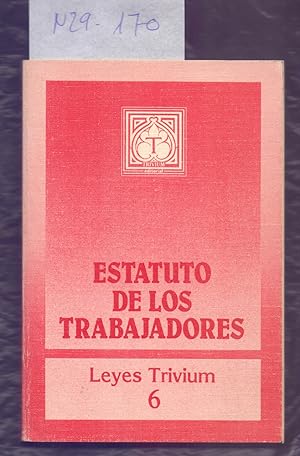 Imagen del vendedor de ESTATUTO DE LOS TRABAJADORES (PRIMERA EDICION, SEPTIEMBRE DE 1983) a la venta por Libreria 7 Soles