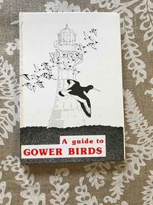 Image du vendeur pour A Guide to Gower Birds mis en vente par Jones the Book