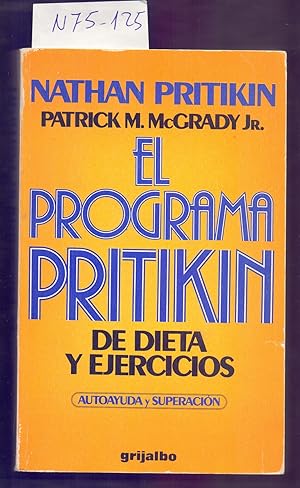 Bild des Verkufers fr EL PROGRAMA PRITIKIN, DE DIETA Y EJERCICIOS zum Verkauf von Libreria 7 Soles