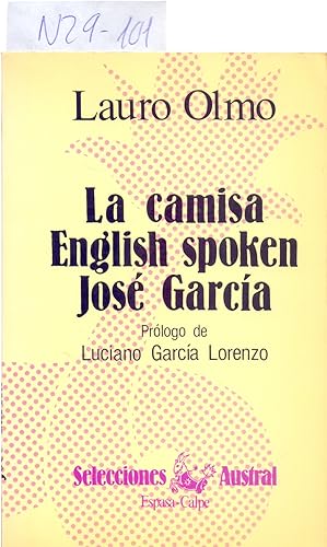 Seller image for LA CAMISA / ENGLISH SPOKEN / JOSE GARCIA for sale by Libreria 7 Soles