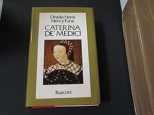 Immagine del venditore per Nemi Orsola e Furst Henry, Caterina de' Medici, Rusconi, 1980 - I venduto da Amarcord libri