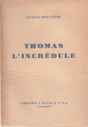 Seller image for Thomas l'incrdule. for sale by ARTLINK