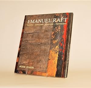 Seller image for Emanuel Raft: Painting Jewelery Sculpture Print-Making for sale by Henry Pordes Books Ltd