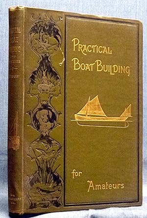 Practical Boat Building For Amateurs