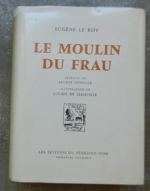 Seller image for Le moulin du Frau. for sale by Librairie les mains dans les poches