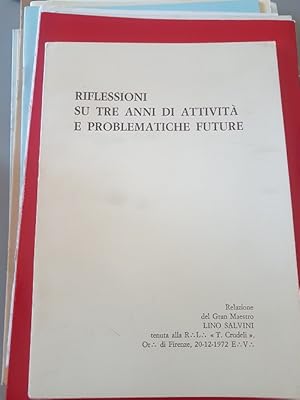 RIFLESSIONI SU TRE ANNI DI ATTIVITA E PROBLEMATICHE FUTURE,