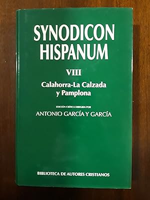 Synodicon Hispanum.VIII. Calahorra- La Calzada y Pamplona