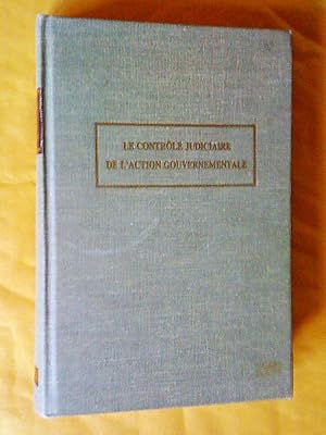 Le contrôle judiciaire de l'action gouvernementale