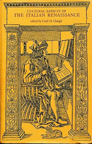 Seller image for Cultural Aspects of the Italian Renaissance: Essays in Honour of Paul Oskar Kristeller for sale by Pendleburys - the bookshop in the hills