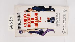 Seller image for CMO ROBAR UN MILLN Y . for sale by Librera Circus