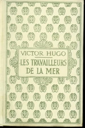 Seller image for Les travailleurs de la mer Tome premier for sale by Librairie Le Nord